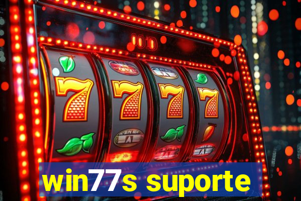 win77s suporte